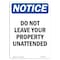 Signmission OSHA Notice, 5" Height, Do Not Leave Your Property Unattended Sign, 5" X 3.5", Portrait OS-NS-D-35-V-11302 - alternate 1